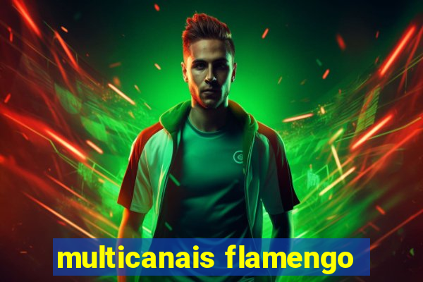 multicanais flamengo